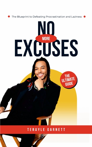No More Excuses: