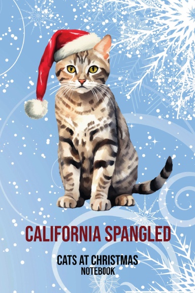 Cats at Christmas Notebook: California Spangled