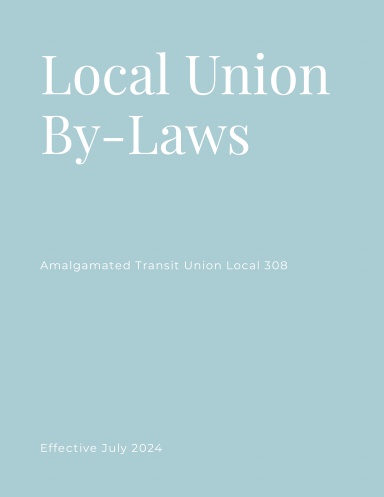 ATU Local 308 Bylaws (Effective July 2024)