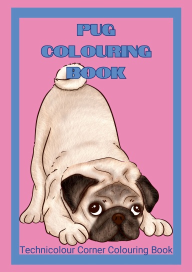 Pug Colouring Book