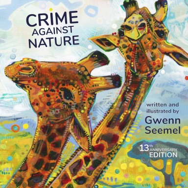 Crime Against Nature, Thirteenth Anniversary Edition