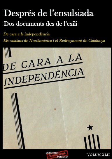 Després de l’ensulsiada. Dos documents des de l’exili.