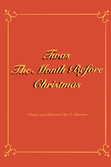 ‘Twas The Month Before Christmas