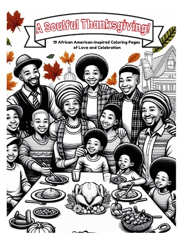 Soulful Thanksgiving: 19 African American-Inspired Coloring Pages of Love and Celebration