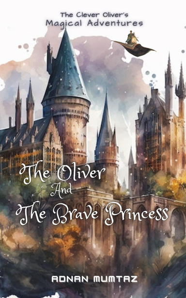 The Oliver and The Brave Princess
