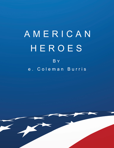 AMERICAN HEROES