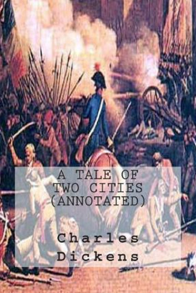 A Tale of Two Cities Annotated