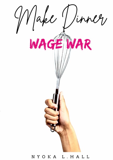 Make Dinner Wage War