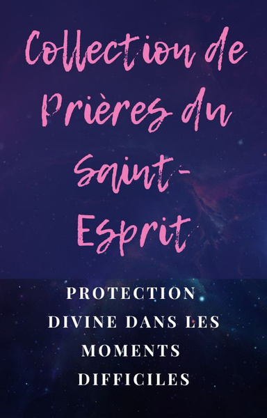 Collection de Prières du Saint-Esprit