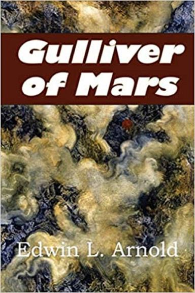 Gulliver of Mars Annotated