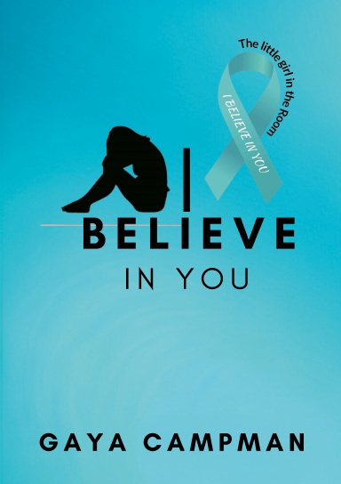 I BELIEVE IN YOU