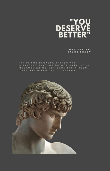 "You Deserve Better"