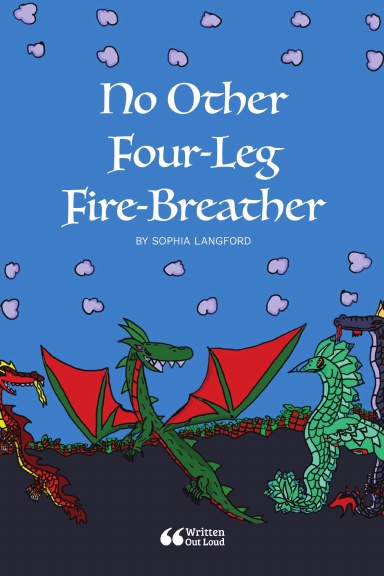 No Other Four-Leg Fire-Breather