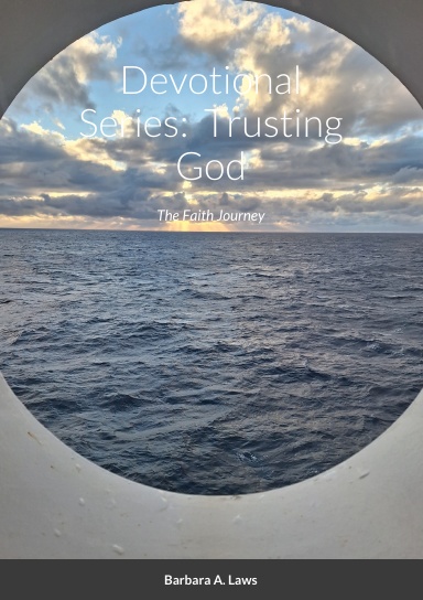 Devotional Series: Trusting God