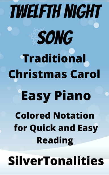 The Twelfth Night Song Easy Piano Sheet Music with Colored Notation