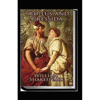 Troilus and Cressida Illustrated