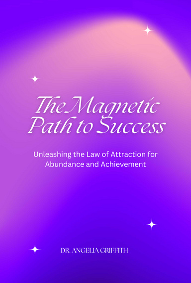 The Magnetic Path to Success