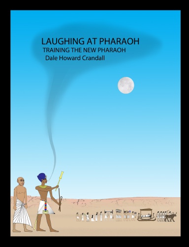 LAUGHING AT PHARAOH