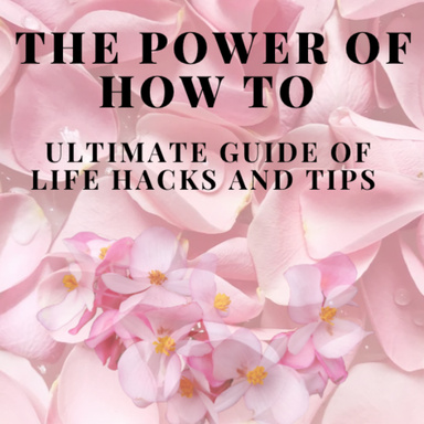 The Power of How to volume 2