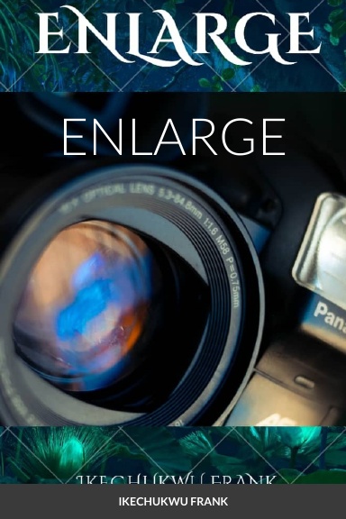 ENLARGE