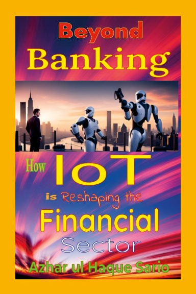 Beyond Banking: How IoT is Reshaping the Financial Sector