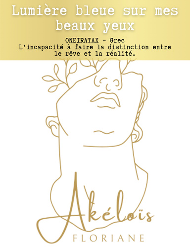 LUMIERE BLEUE SUR MES BEAUX YEUX