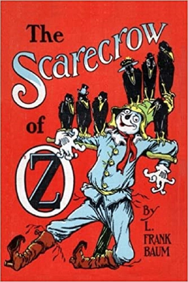 The Scarecrow of Oz Annotated