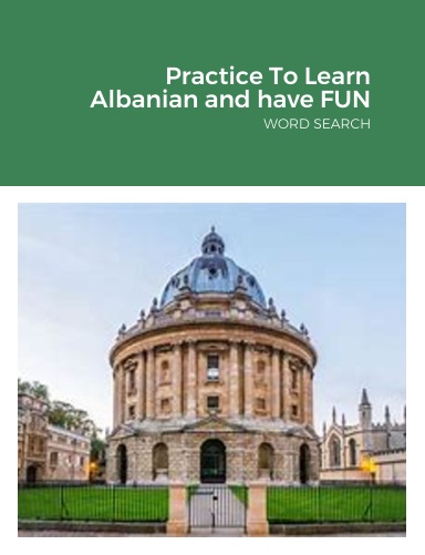 Practice To Learn Albanian and have FUN