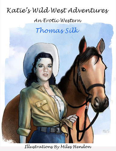 Katie's Wild West Adventures