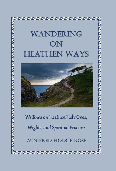 Wandering on Heathen Ways