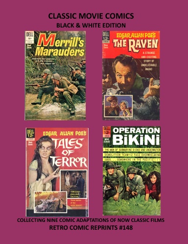 CLASSIC MOVIE COMICS BLACK & WHITE EDITION
