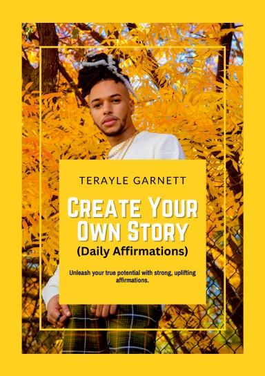 Create Your Own Story (Daily Affirmations)
