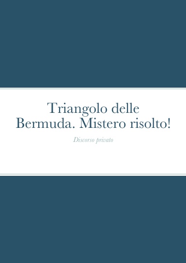 Triangolo delle Bermuda - Mistero risolto!