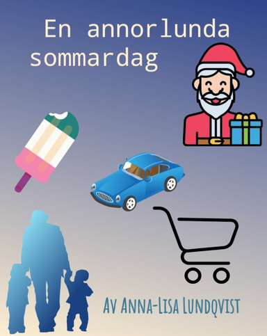 En annorlunda sommardag