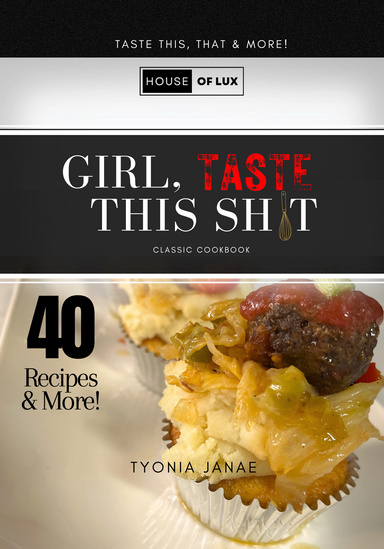 Girl taste this ish classic cook book