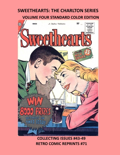 SWEETHEARTS: THE CHARLTON SERIES VOLUME FOUR STANDARD COLOR EDITION