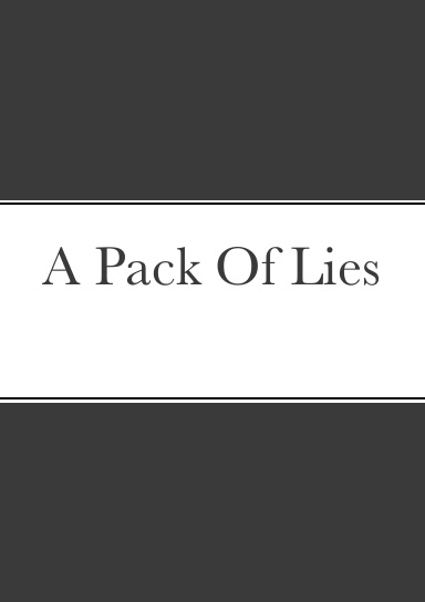 A Pack Of Lies