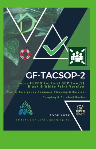 GFTACSOP2 - Gator FERPS Tactical Standard Operation Procedures Two (2)