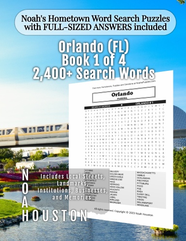 Noah’s Hometown Word Search Puzzles with FULL-SIZED ANSWERS included ORLANDO (FL), BOOK 1 of 4