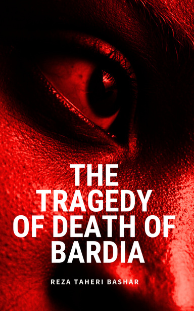 The Tragedy Of Death Of Bardia