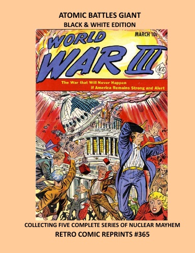 ATOMIC BATTLES GIANT BLACK & WHITE EDITION