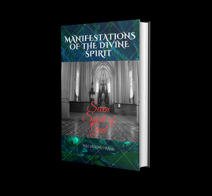 MANIFESTATIONS OF THE DIVINE SPIRIT
