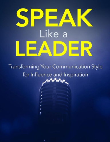 Speak Like A Leader