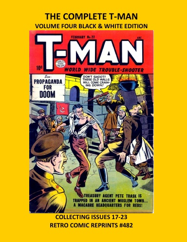 THE COMPLETE T-MAN VOLUME FOUR BLACK & WHITE EDITION
