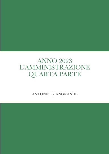ANNO 2023 L'AMMINISTRAZIONE QUARTA PARTE