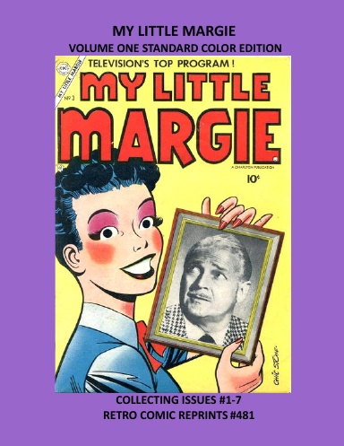 MY LITTLE MARGIE  VOLUME ONE STANDARD COLOR EDITION