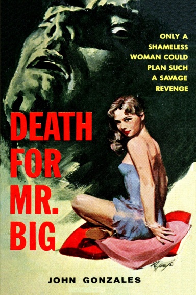 Death For Mr. Big