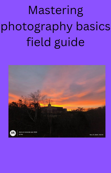 Mastering photography basics