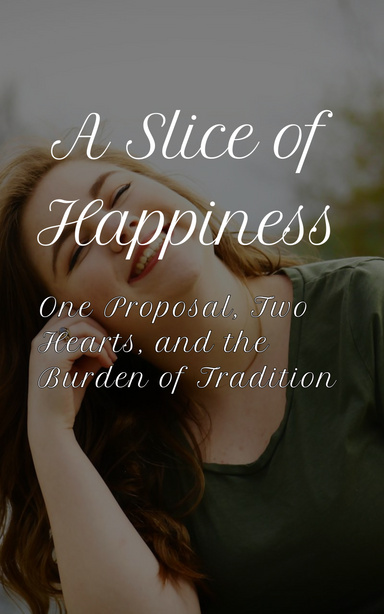 A Slice of Happiness