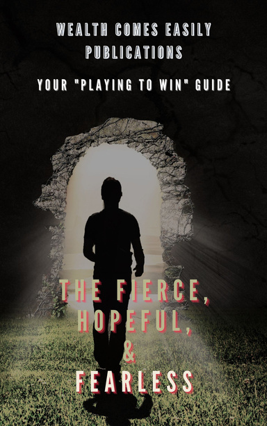 The Fierce, Hopeful, & Fearless